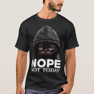 Nein, heute nicht, Katze, ich bin faul, Katze, nei T-Shirt