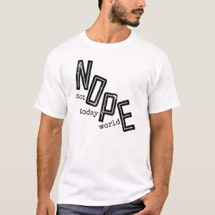 NEIN heute nicht Welt vintage retro lustige Typogr T-Shirt