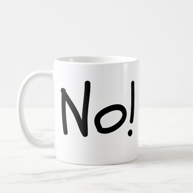 Nein! Humorale Tasse (Links)