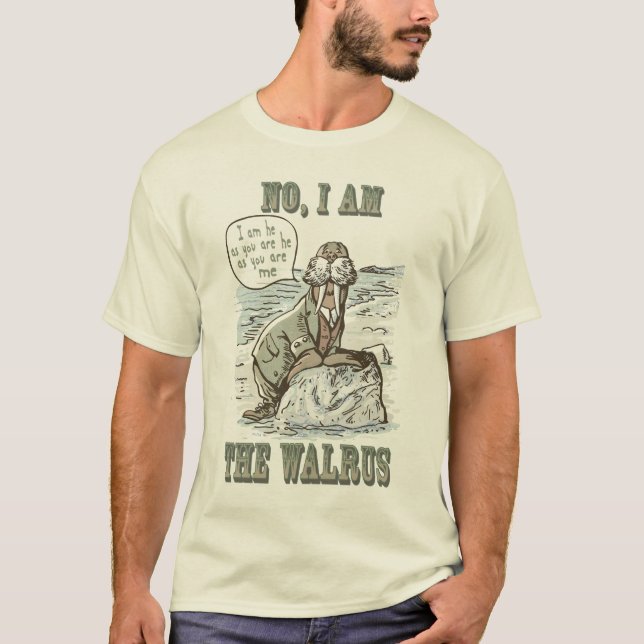 Nein, ich bin der Walrus T-Shirt (Vorderseite)