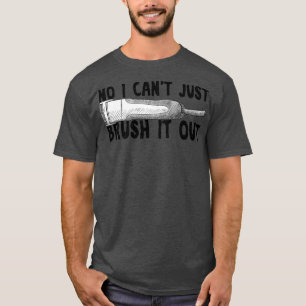 Nein, ich kann es nicht einfach herausbringen, T-Shirt