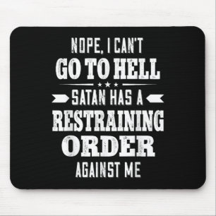 Nein, ich kann nicht zur Hölle gehen, Satan hat ei Mousepad