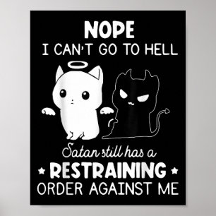 Nein, ich kann nicht zur Hölle gehen, Satan hat im Poster