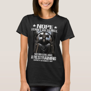 Nein, ich kann nicht zur Hölle gehen, Satan hat im T-Shirt