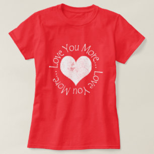 Nein, ich Liebe Sie mehr T-Shirt