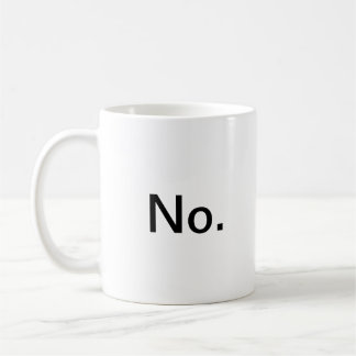 Nein, immer noch keine Tasse
