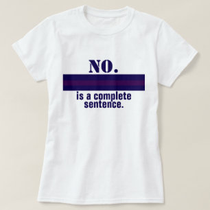 Nein ist ein Complete Sentence Feminist Resist Lil T-Shirt