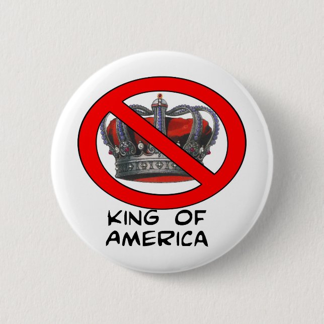Nein "König von Amerika " Button (Vorderseite)