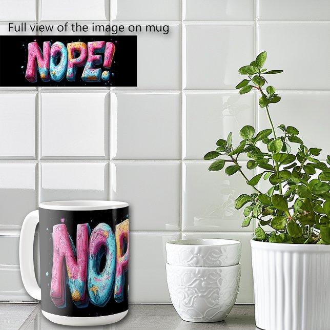 NEIN Lustiger farbenfroher Text Kaffeetasse (Von Creator hochgeladen)