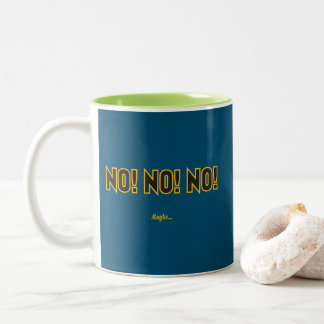 Nein nein, vielleicht Aquamarin BG Zweifarbige Tasse