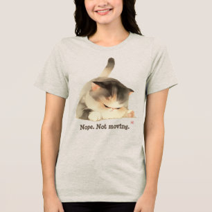 Nein. Nicht bewegen Tri-Blend Shirt