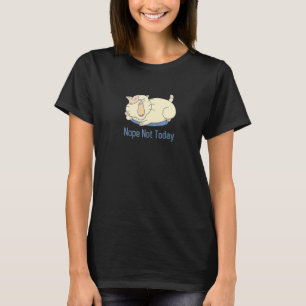 Nein Nicht Heute Katze Gähnen Faul Katze Schlafmü T-Shirt
