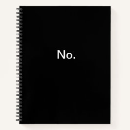 Nein. Notebook. Notizbuch
