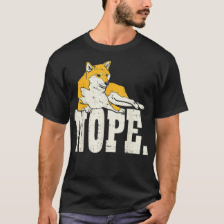 Nein Shiba Inu Süß Japanischer Haustier Hund Akita T-Shirt