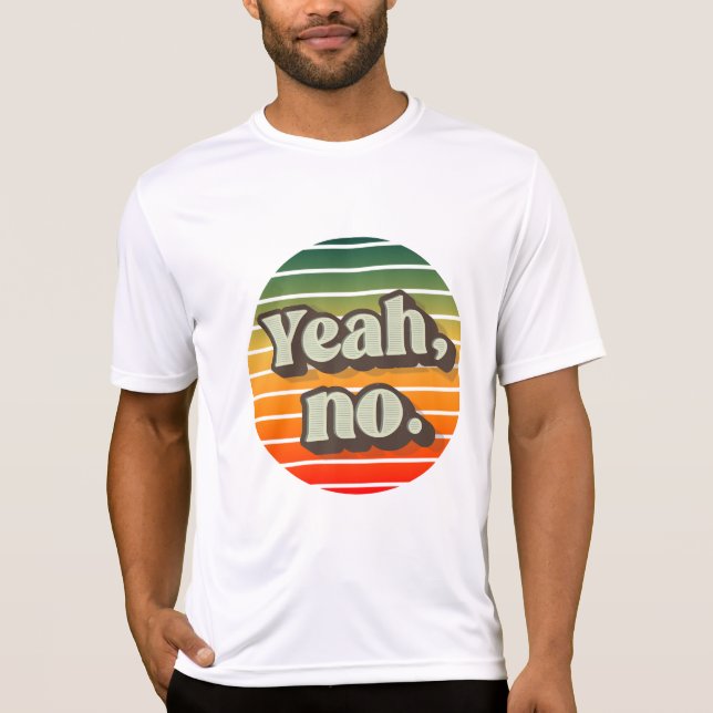 Nein. T-Shirt (Vorderseite)