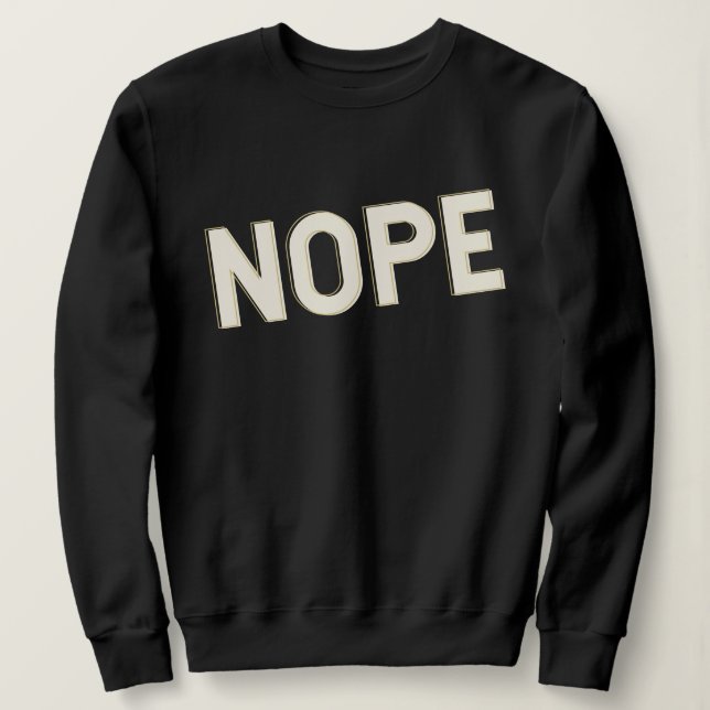 NEIN Typografie-Design Fette Beschriftung Sweatshirt (Design vorne)