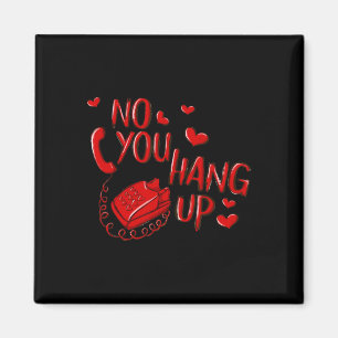 Nein, Valentine 2025 Valentine Liebe Magnet