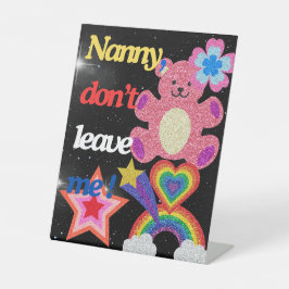 Nein, verlass mir nicht! sockelschild