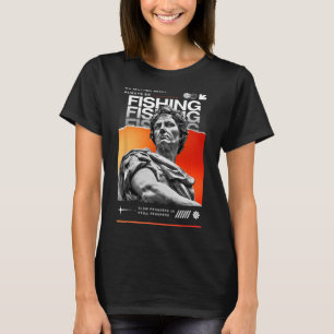 Nein, was immer für Fischereienthusiasten gefischt T-Shirt