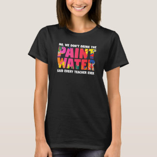 Nein, wir trinken nicht das farbige Wasser, das je T-Shirt