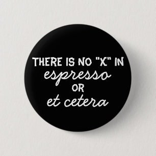 Nein "X" im Espresso-Knopf Button