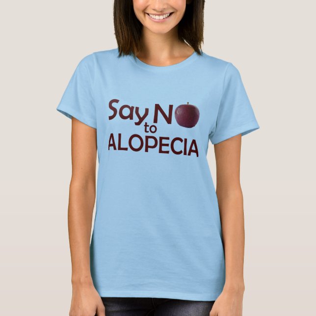 Nein zu Alopecia T - Shirt (Vorderseite)