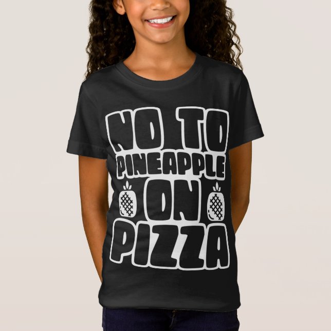 Nein zu Ananas auf Pizza Hawaii Redewendungen Hawa T-Shirt (Vorderseite)