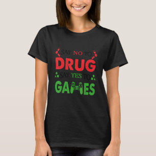 Nein zu Drogen sagen ja, Red Ribbon Week zu spiele T-Shirt