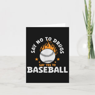 Nein zu Drogen sagen Ja zu Baseball Inspiration Karte
