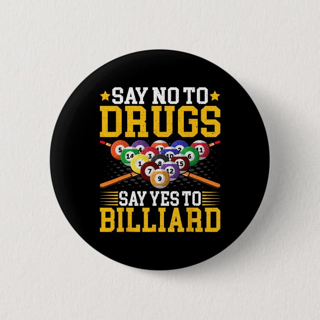 Nein zu Drogen sagen Ja zu Billiard - Billiard Poo Button (Vorderseite)