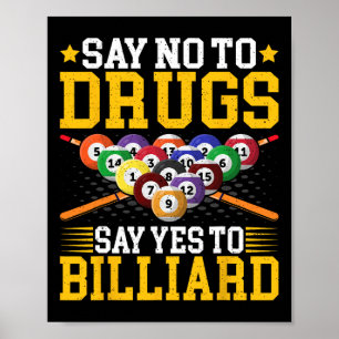 Nein zu Drogen sagen Ja zu Billiard - Billiard Poo Poster