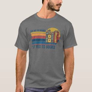 Nein zu Drogen sagen Ja zu Büchern Red Ribbon Week T-Shirt