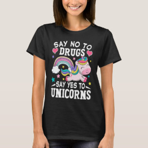 Nein zu Drogen sagen Ja zu Unicorn Anti Drug Red R T-Shirt