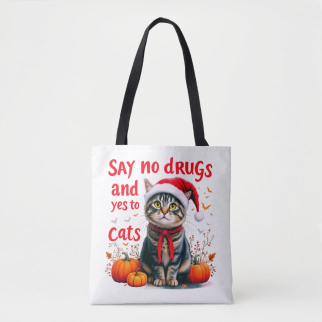 Nein zu Drogen und Ja zu Katzen (Vorderseite)