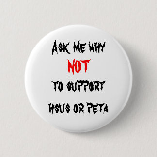 Nein zu HSUS und zu PETA Button