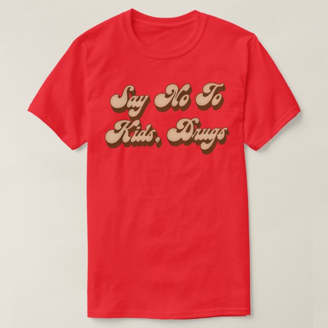 Nein zu Kinderdrogen T-Shirt (Design vorne)