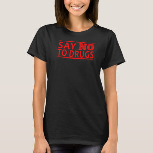 Nein zu Medikamenten T-Shirt