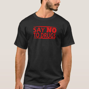 Nein zu Medikamenten T-Shirt