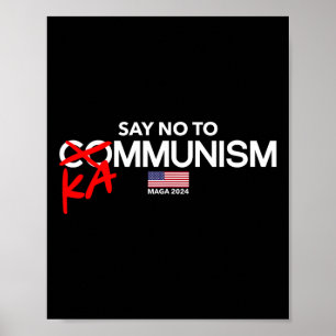 Nein zum Kammunismus 2024 Wahlen Trump Präsident Poster