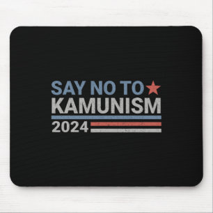 Nein zum Kamunismus Kamala Wählen Sie Trump Votum Mousepad