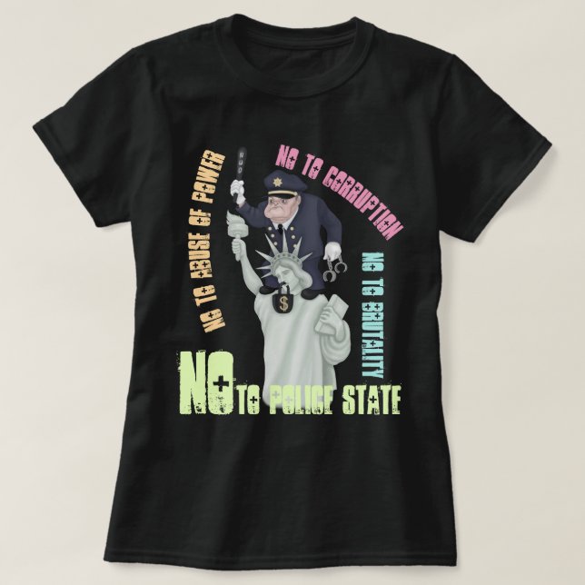 Nein zum T - Shirt des polizeilichen Staat (Design vorne)