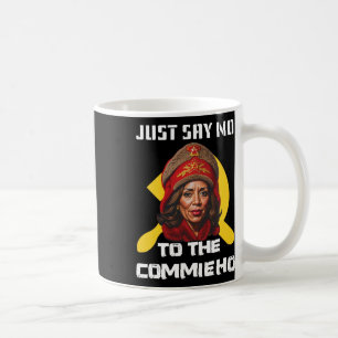 Nein zur Commie Ho Kamala Harris Kaffeetasse