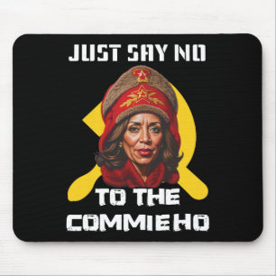 Nein zur Commie Ho Kamala Harris Mousepad