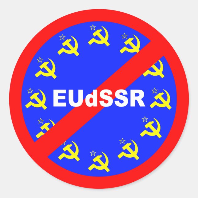 Nein zur EUdSSR Runder Aufkleber (Vorderseite)