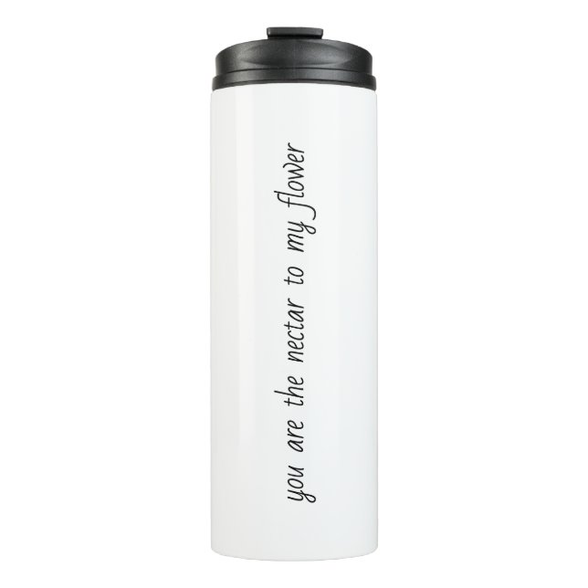 Nektar zu meiner Blume Thermal Tumbler Thermosbecher (Vorderseite)
