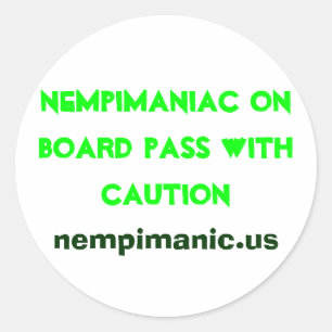 Nempimaniac an Bord passieren mit Vorsicht, nempim Runder Aufkleber