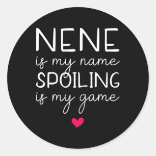 Nene ist mein Name Verschmutzung ist mein Game Fun Runder Aufkleber