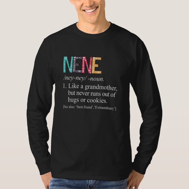 Nene Never Runs Out Of Hugs and Cookies Grandma T-Shirt (Vorderseite)
