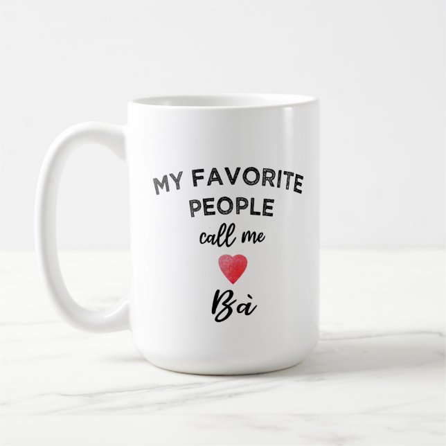 Nenn mich Bà Vietnamesischer Großmutter-Spitzname Kaffeetasse (Links)