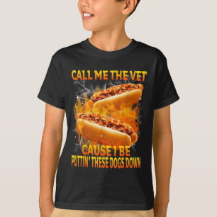 Nenn mich den Tierarzt, weil ich diese Hunde einsc T-Shirt